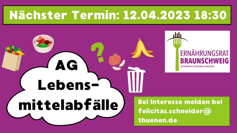 ERBSL AG „Lebensmittelabfälle“ – AG-Treffen ERBSL AG „Lebensmittelabfälle“ – AG-Treffen